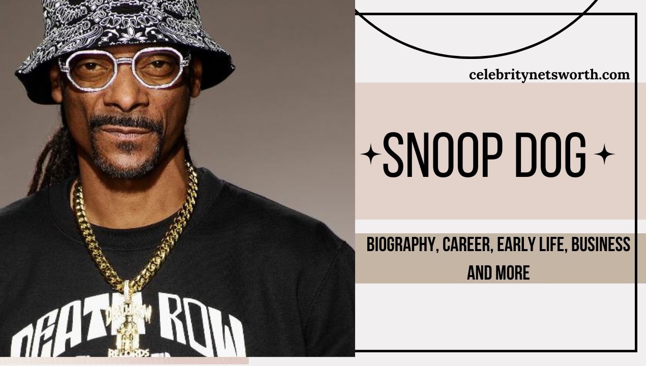 Snoop Dogg Net Worth 2024 Biography, Career, Early Life, Business and More