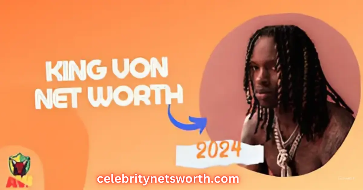 King Von Net Worth