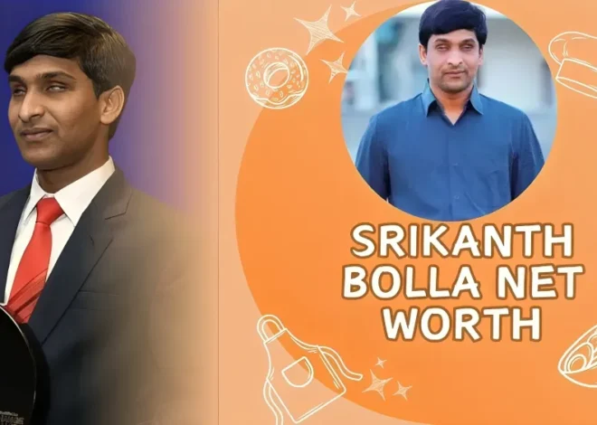 Srikanth Bolla Net Worth, Biography & Success Story 2025